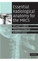 Essential Radiological Anatomy for the Mrcs