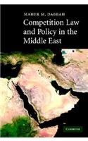 Competition Law and Policy in the Middle East