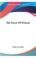 Favor Of Princes