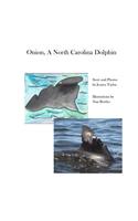 Onion, a North Carolina Dolphin