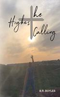 The Highest Calling