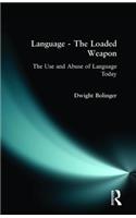 Language - The Loaded Weapon