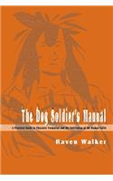 The Dog Soldier's Manual