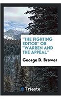 Fighting Editor or Warren and the Appeal
