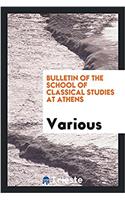 Bulletin of the School of Classical Studies at Athens