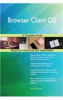 Browser Client OS A Complete Guide