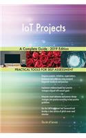 IoT Projects A Complete Guide - 2019 Edition