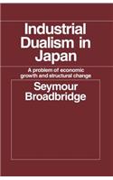 Industrial Dualism in Japan: A Problem of Economic Growth and Structure Change