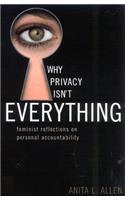 Why Privacy Isn't Everything