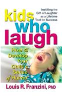 Kids Who Laugh