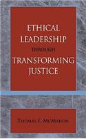 Ethical Leadership through Transforming Justice