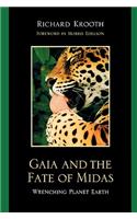 Gaia and the Fate of Midas
