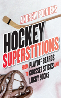 Hockey Superstitions