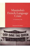 Manitoba's French-Language Crisis