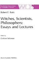 Witches, Scientists, Philosophers: Essays and Lectures