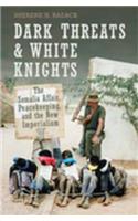 Dark Threats and White Knights