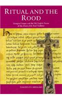 Ritual and the Rood