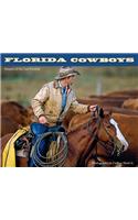 Florida Cowboys: Keepers of the Last Frontier