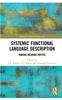 Systemic Functional Language Description: Making Meaning Matter