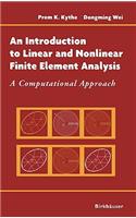 Introduction to Linear and Nonlinear Finite Element Analysis