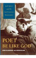 Poet Be Like God