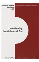 Understanding the Attributes of God