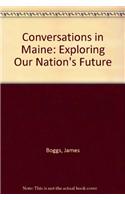 Conversations in Maine