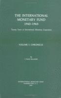 International Monetary Fund 1945-1965 Twenty Years of International Monetary Cooperation