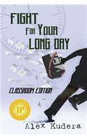 Fight For Your Long Day