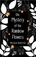 Mystery of the Rainbow Flowers