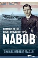 Memoirs of the Flight Surgeon of HMS Nabob