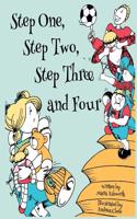 Step One, Step Two, Step Three and Four