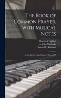 Book of Common Prayer, With Musical Notes