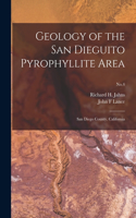 Geology of the San Dieguito Pyrophyllite Area