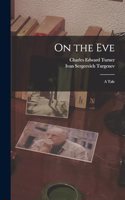 On the Eve