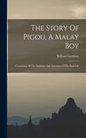 Story Of Pigou, A Malay Boy