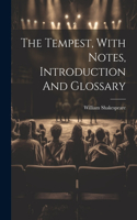 Tempest, With Notes, Introduction And Glossary