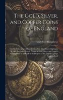 Gold, Silver, and Copper Coins of England