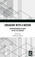 Engaging with a Nation: Representations of India in the 21st Century