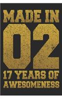 Made In 02 17 Years Of Awesomeness