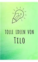 Tolle Ideen von Tilo: Liniertes Notizbuch für deinen Vornamen