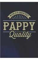 World's Greatest Pappy Premium Quality: Family life Grandpa Dad Men love marriage friendship parenting wedding divorce Memory dating Journal Blank Lined Note Book Gift