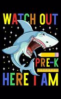 Watch out pre-k here i am: Fish and shark fans design 120 Page composition Blank Notebook colleg ruled journal for your kids boy or girl to start a happy 1st day of school