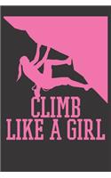 Notebook: Bouldering Girl Rock Climbing Climb Dot Grid 6x9 120 Pages Journal
