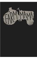 Farm Mama: 6x9 120 Page College Ruled Lined Notebook