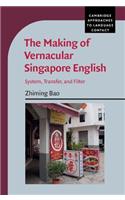 Making of Vernacular Singapore English