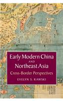 Early Modern China and Northeast Asia