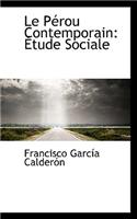 Le P Rou Contemporain: Tude Sociale: Tude Sociale