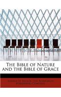 The Bible of Nature and the Bible of Grace