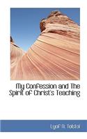My Confession and the Spirit of Christ's Teaching